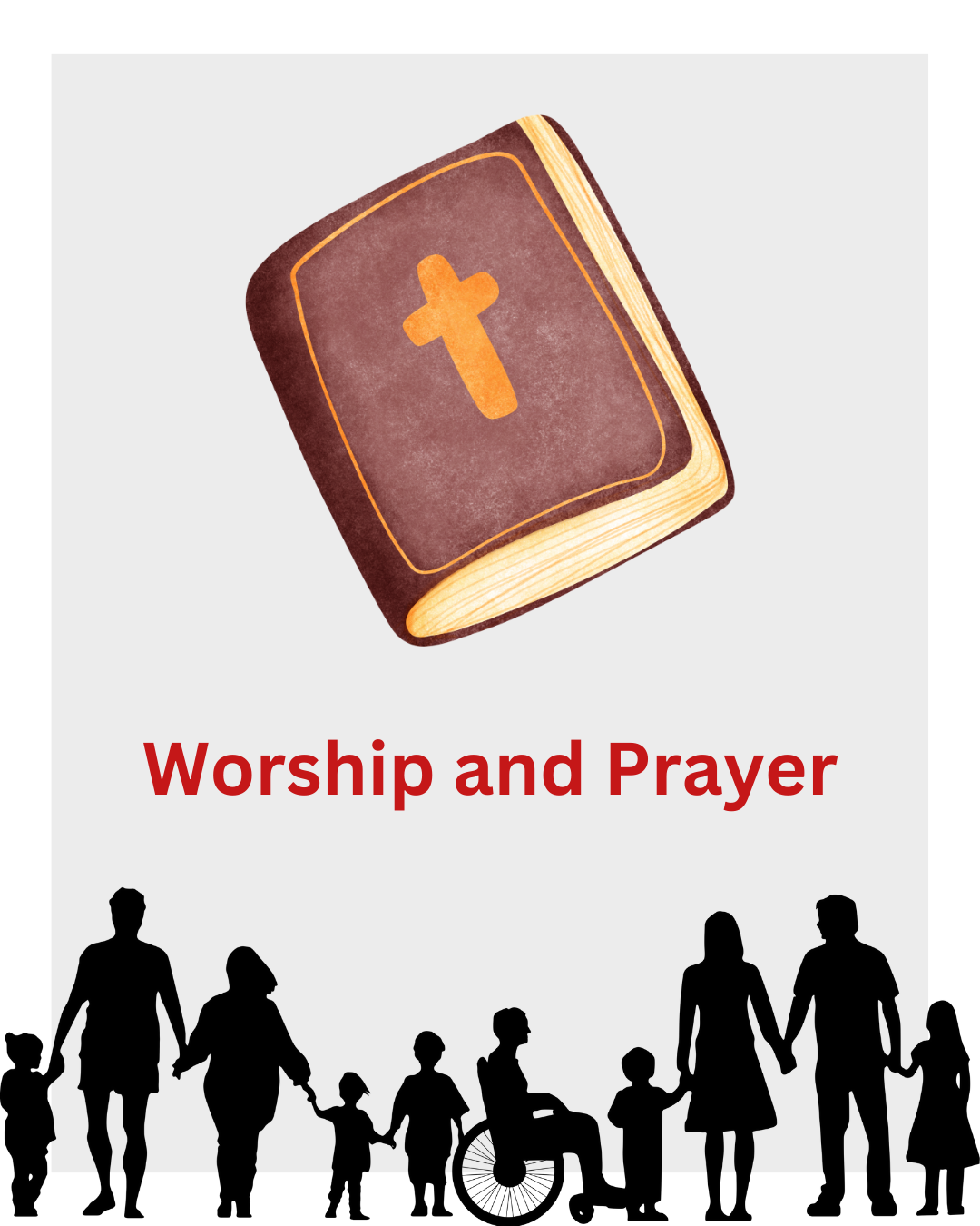 Worship and Prayer. Picture shows a bible and a silhouette of a diverse group of people holding hands